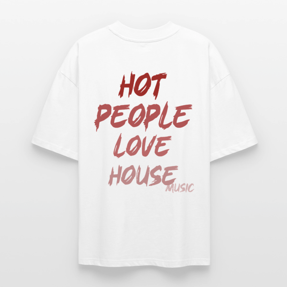 HOT PEOPLE LOVE HOUSE - blanc
