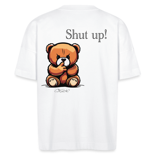 T-shirt bio oversize SHUT UP - blanc