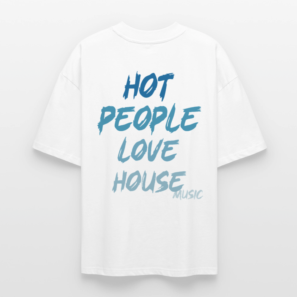 HOT PEOPLE LOVE HOUSE - blanc