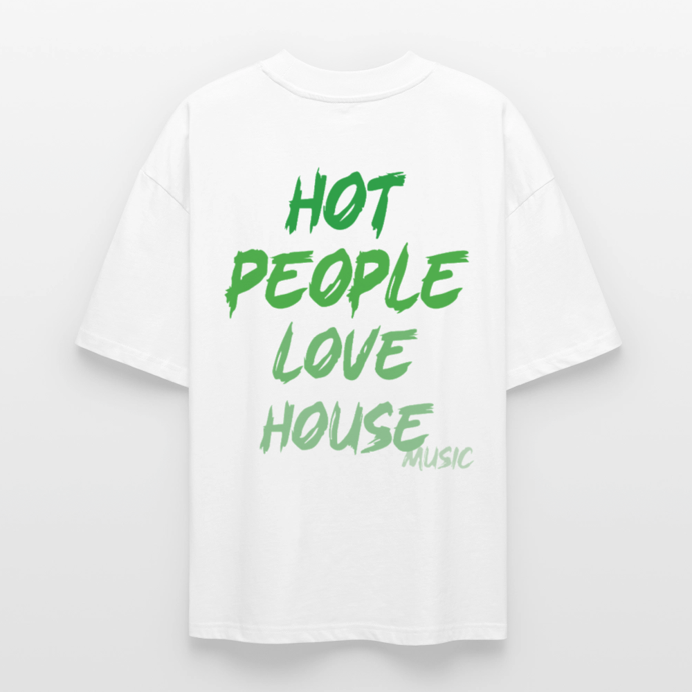 HOT PEOPLE LOVE HOUSE - blanc