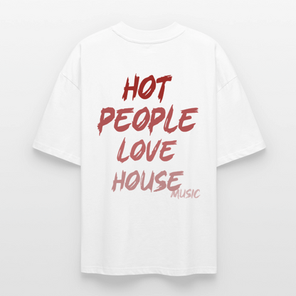 HOT PEOPLE LOVE HOUSE - blanc